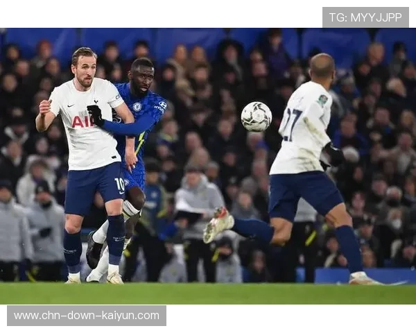 热刺VS切尔西:伦敦德比再上演,切尔西交锋占优 热刺VS切尔西:伦敦德比再上演,切尔西交锋占优